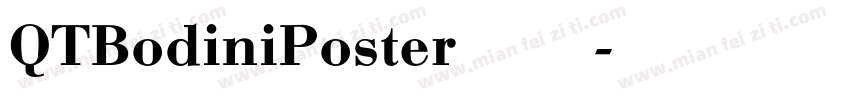 QTBodiniPoster 长规西方字体转换